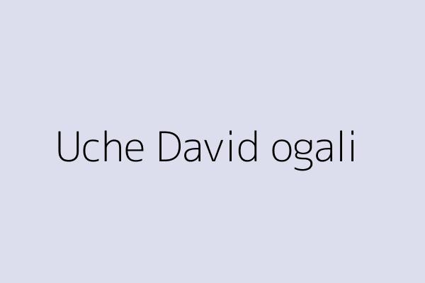 Uche David ogali